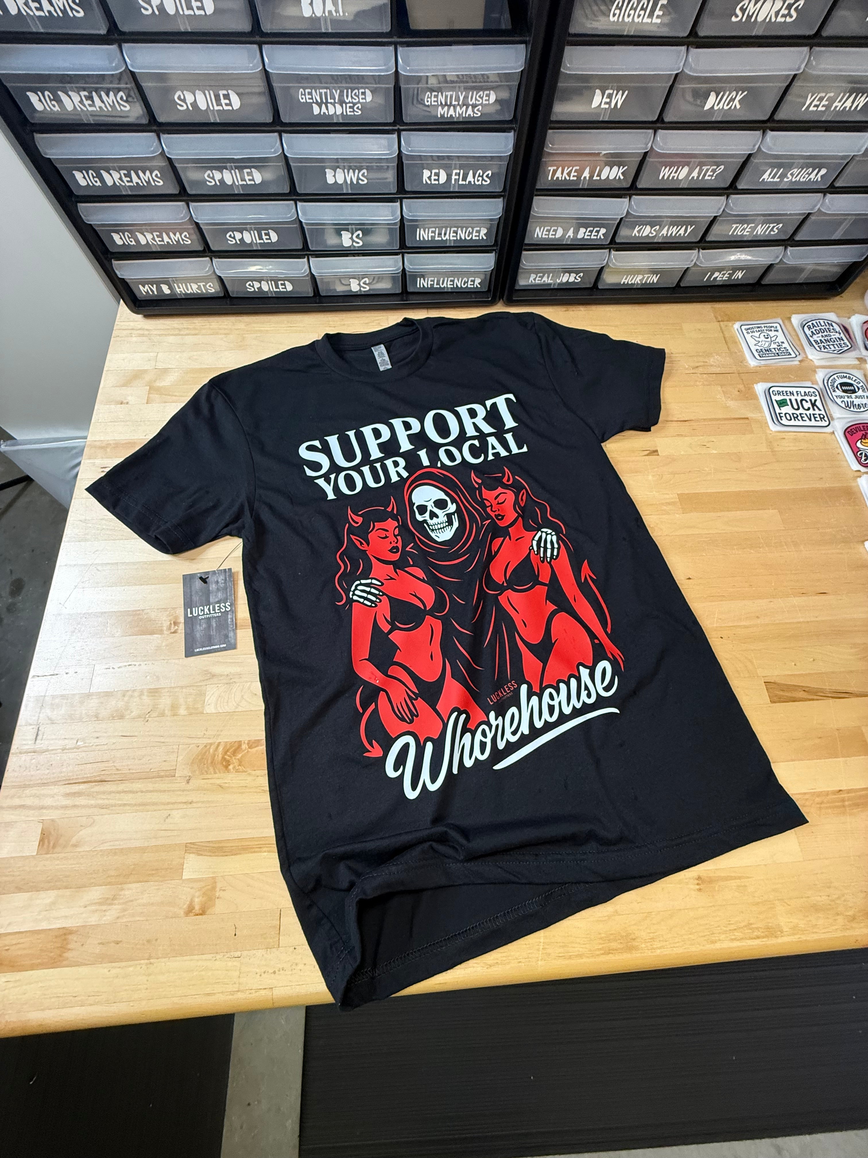 Support Your Local Whorehouse | Funny Men's Black Graphic T-Shirt