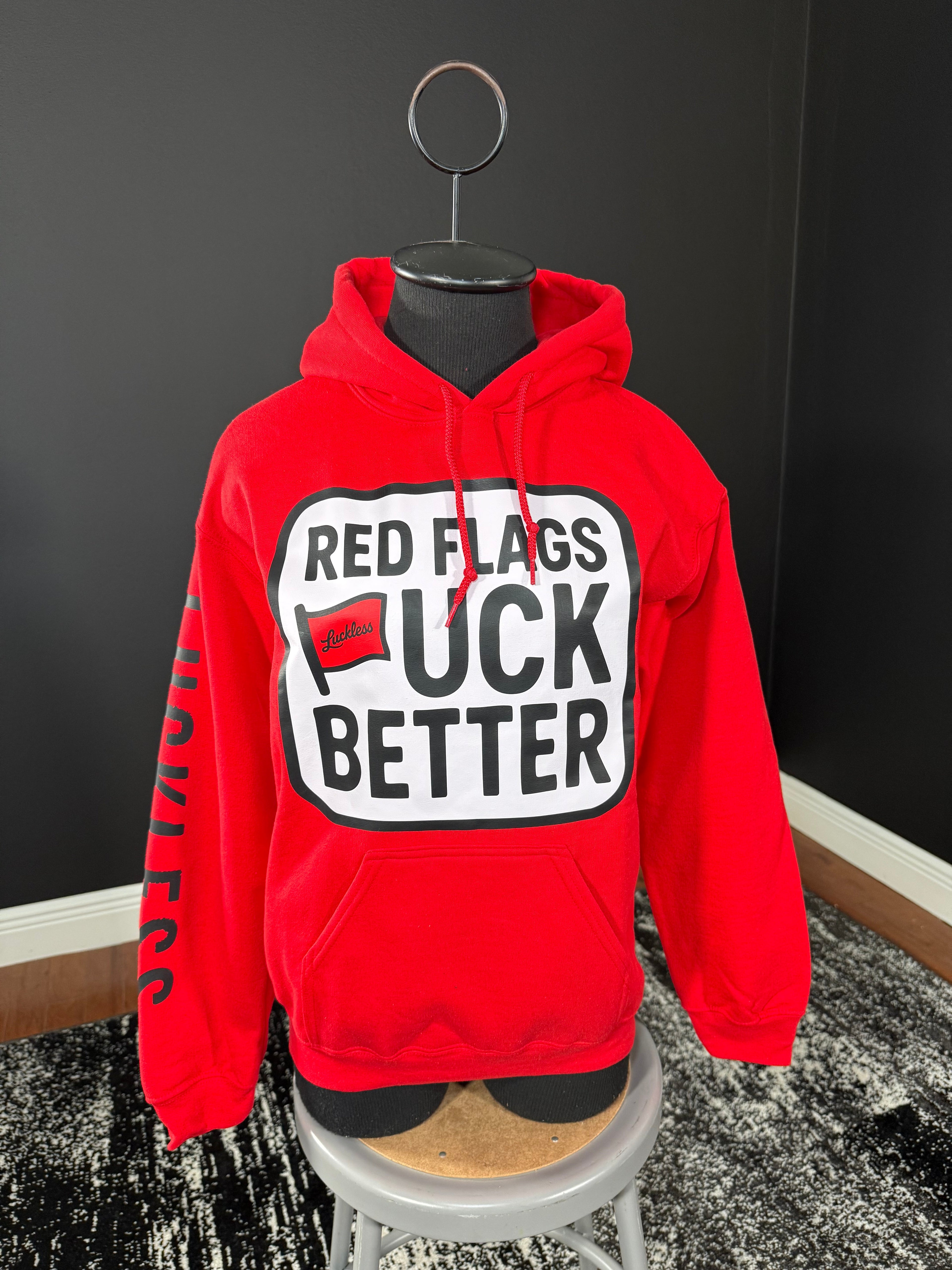 Red Flags Fuck Better | Men's and Women's Red/Black Statement Hoodie