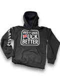 Red Flags Fuck Better | Men's and Women's Red/Black Statement Hoodie