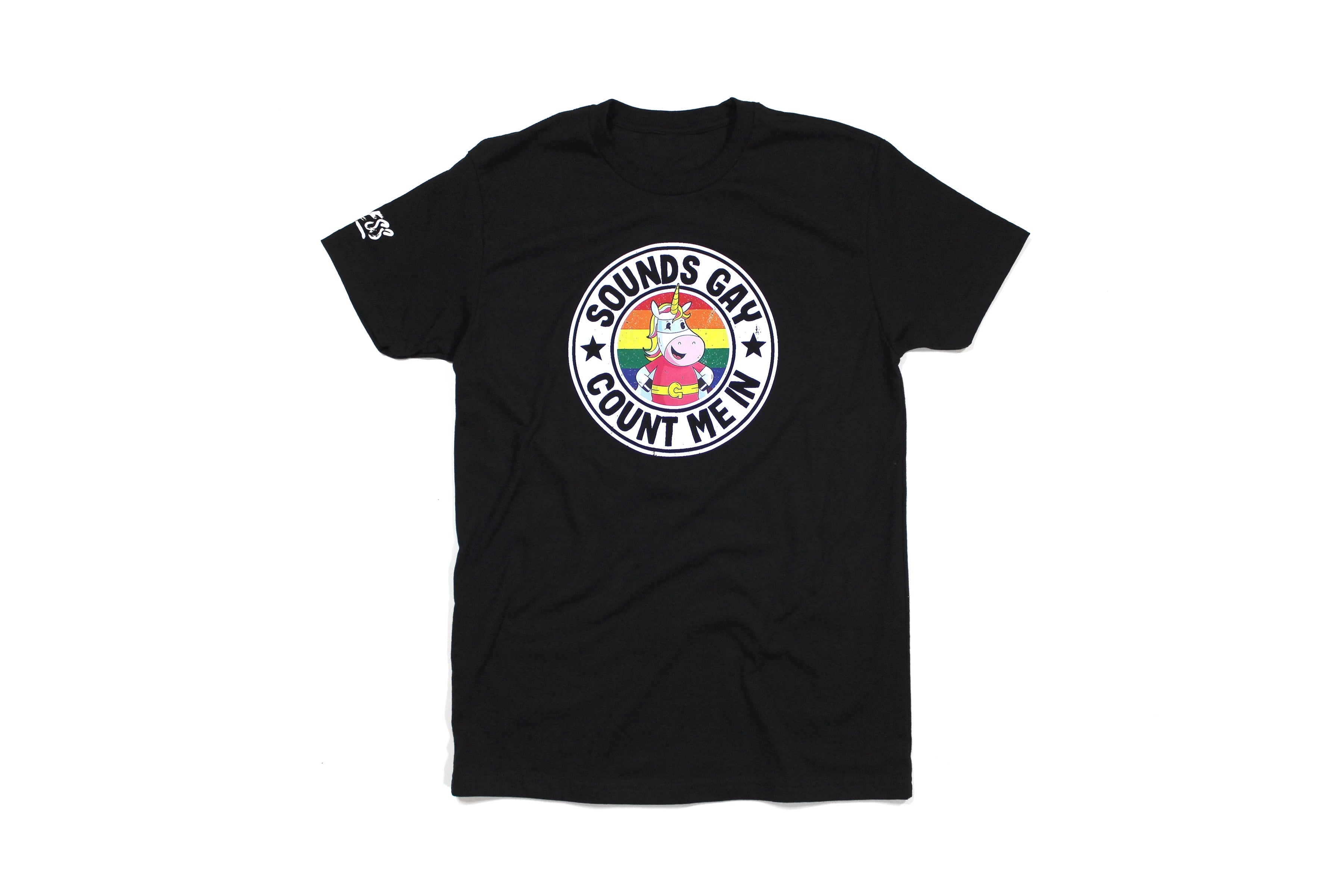 Sounds Gay Count Me In | Funny Black Graphic T-Shirt